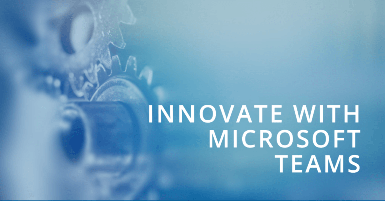 Innovation through Microsoft Teams