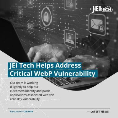 Man typing on laptop, with the message JEI Tech helps address critical WebP vulnerability